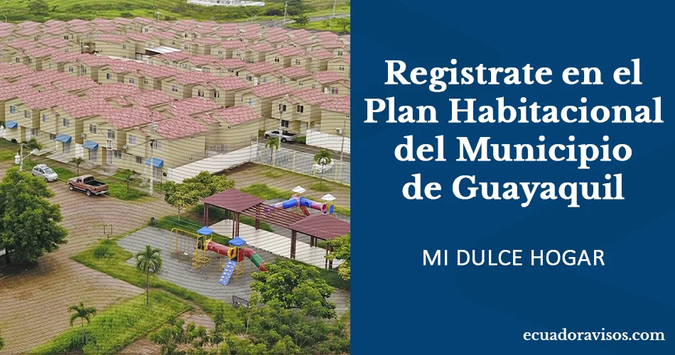 casas-del-municipio-de-guayaquil-plan-habitacional-mi-dulce-hogar